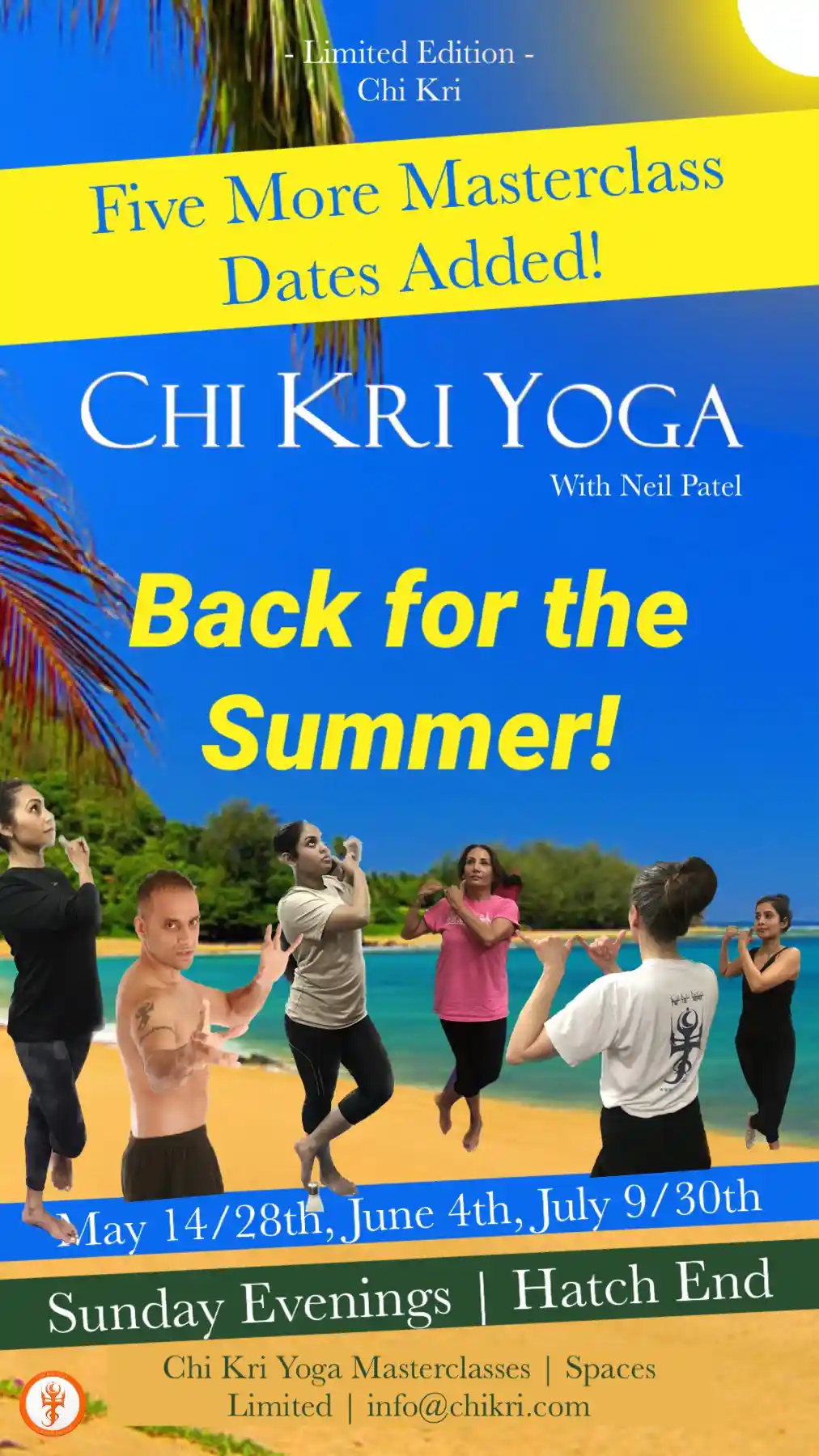 The Chi Kri Yoga Masterclass - Back for the Summer
